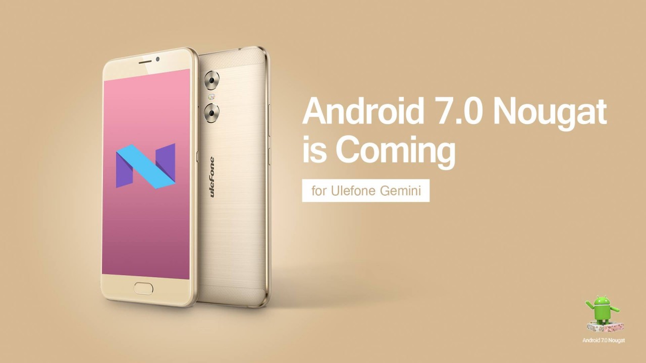 Android N Preview für das Ulefone Gemini angekündigt