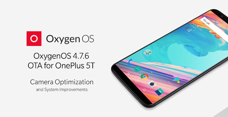 OnePlus 5 OTA Update: Oxygen OS 4.7.6