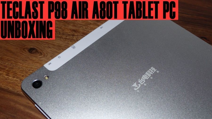 Teclast P98 Air Unboxing