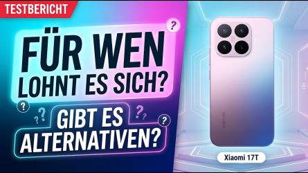 Xiaomi 17T im Test: Wann lohnt es sich?