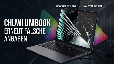 Falsche Displayangaben beim Chuwi UniBook: Hersteller streicht Spezifikationen erneut lautlos