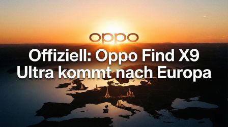 Offiziell: Oppo bringt das Find X9 Ultra nach Europa